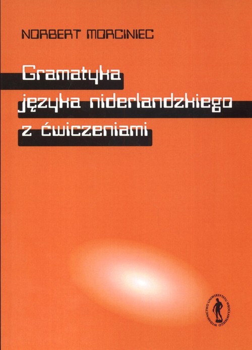 okładka Gramatyka jęzka niderlandzkiego z ćwiczeniami książka | Norbert Morciniec