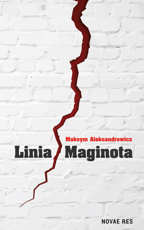 okładka Linia Maginota książka | Aleksandrowicz Maksym