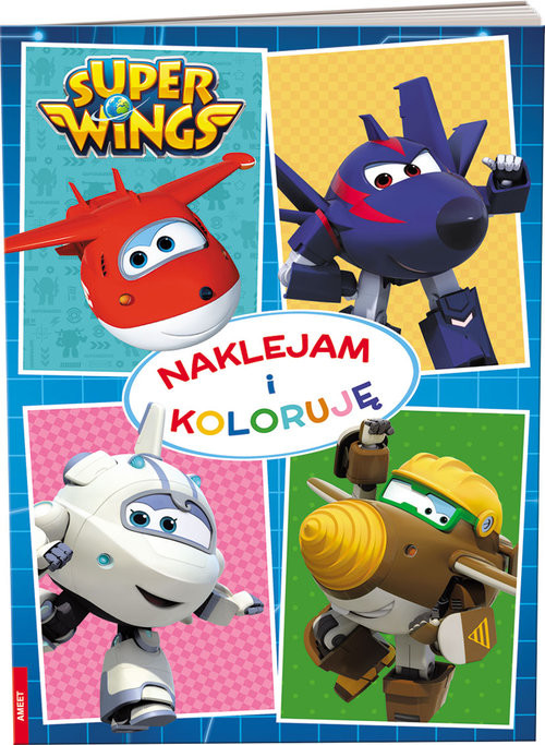okładka Super Wings Naklejam i koloruję książka