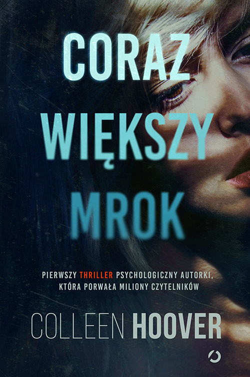 okładka Coraz większy mrok książka | Colleen Hoover