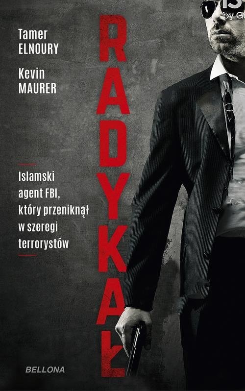 okładka Radykał Islamski agent FBI, który przeniknął w szeregi terrorystów książka | Elnoury Tamer