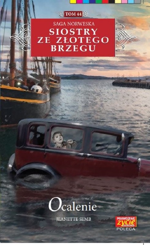 okładka Siostry ze Złotego Brzegu 44 Ocalenie książka | Semb Jeanette