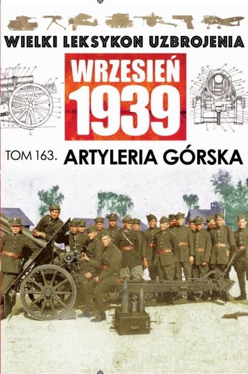 okładka Wielki Leksykon Uzbrojenia Wrzesień 1939 Tom 163 książka