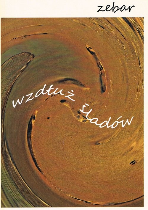 okładka Wzdłuż śladów książka | Zbigniew Zebar