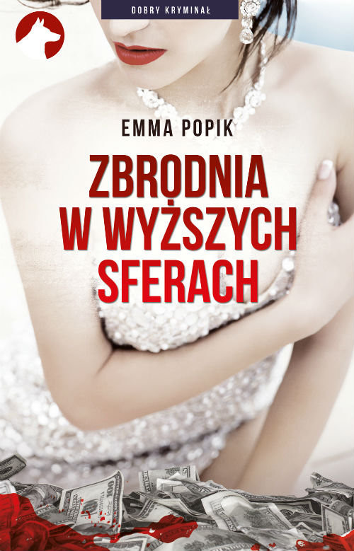 okładka Zbrodnia w wyższych sferach książka | Emma Popik