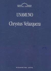 okładka Chrystus Velazqueza książka | Unamuno