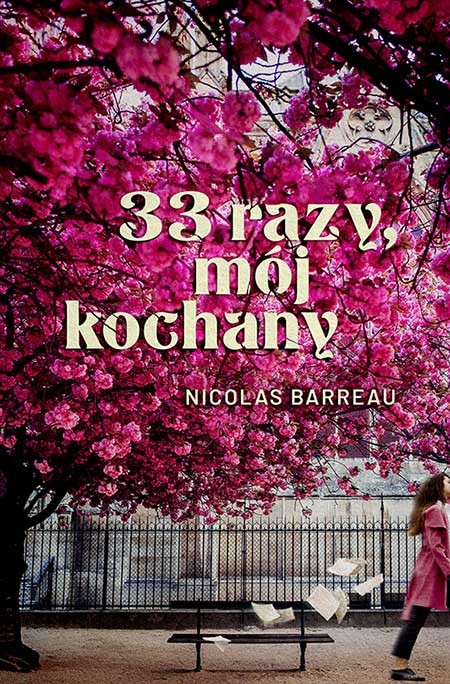 okładka 33 razy, mój kochany książka | Barreau Nicolas