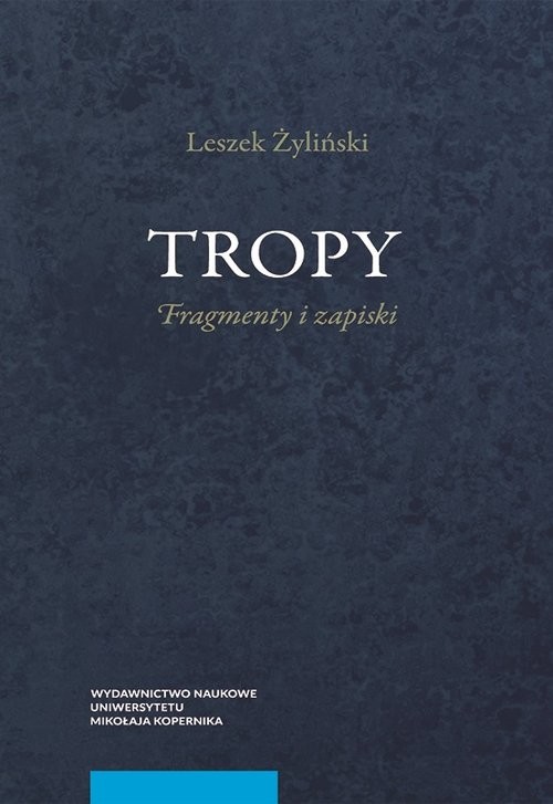 okładka Tropy Fragmenty i zapiski książka | Leszek Żyliński
