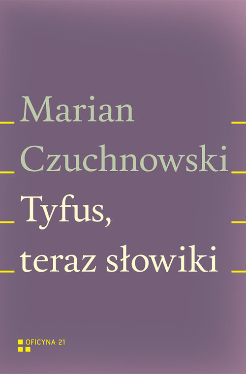okładka Tyfus teraz słowiki książka | Marian Czuchnowski
