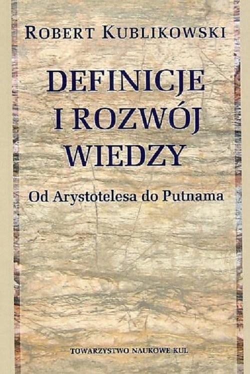 okładka Definicje i rozwój wiedzy / KUL książka | Kublikowski Robert