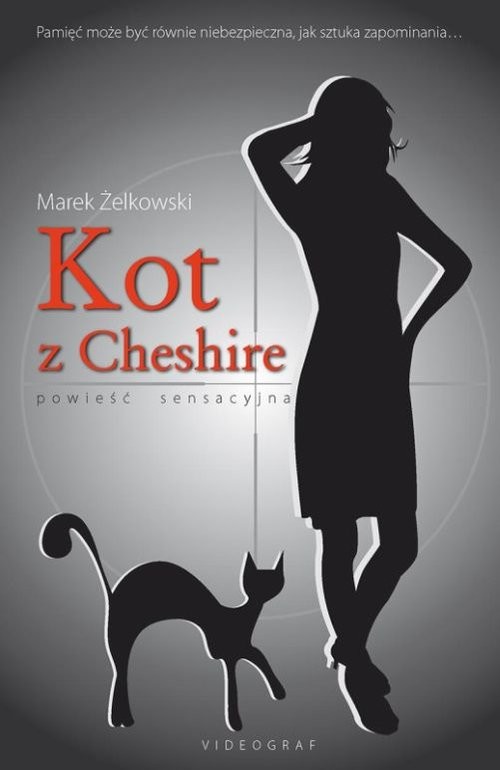 okładka Kot z Cheshire książka | Marek Żelkowski