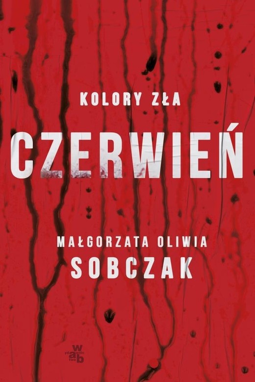 okładka Kolory zła. Czerwień książka | Małgorzata Oliwia Sobczak