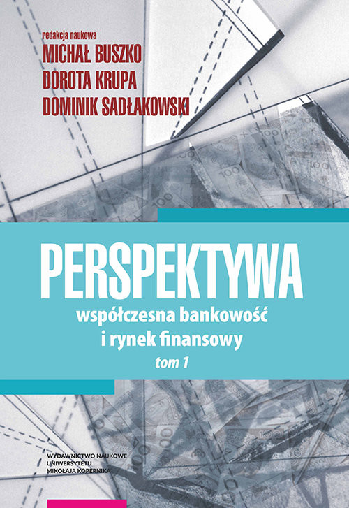 okładka Perspektywa Współczesna bankowość i rynek fin Tom 1 książka