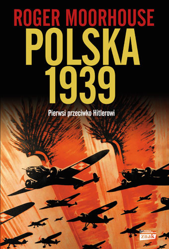 okładka Polska 1939 książka | Roger Moorhouse