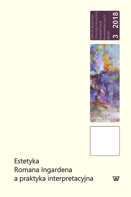 okładka Estetyka Romana Ingardena a praktyka interpretacyjna książka