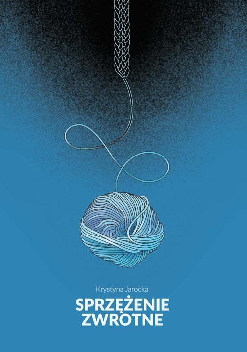 okładka Sprzężenie zwrotne książka | Jarocka Krystyna