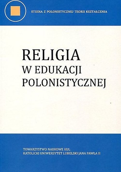 okładka Religia w edukacji polonistycznej książka