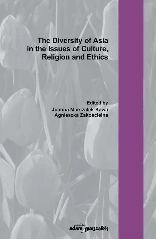 okładka The Diversity of Asia in the Issues of Culture Religion and Ethics książka
