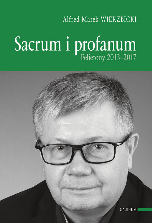 okładka Sacrum i profanum książka | Alfred Marek Wierzbicki Ks.