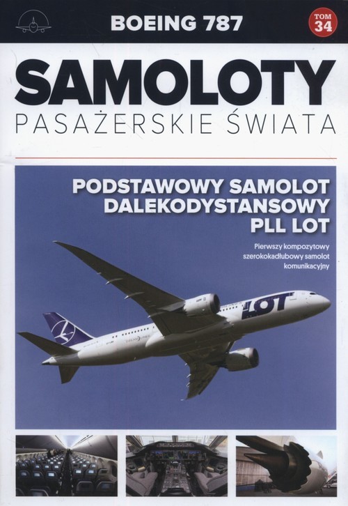 okładka Samoloty Pasażerskie Świata 34 Boeing 787 książka