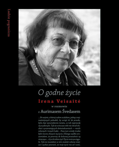 okładka O godne życie książka | Irena Veisaite