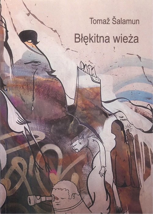 okładka Błękitna wieża książka | Šalamun Tomaž
