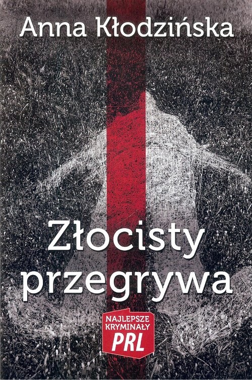 okładka Złocisty przegrywa książka | Anna Kłodzińska