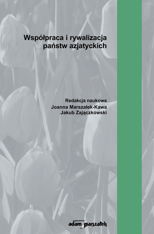 okładka Współpraca i rywalizacja państw azjatyckich książka
