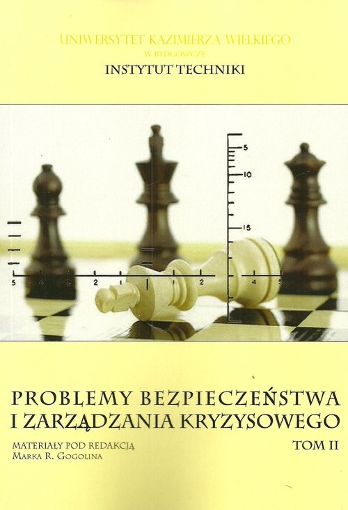 okładka Problemy bezpieczeństwa i zarządzania kryzysowego Tom 2 książka | Marek R. Gogolin