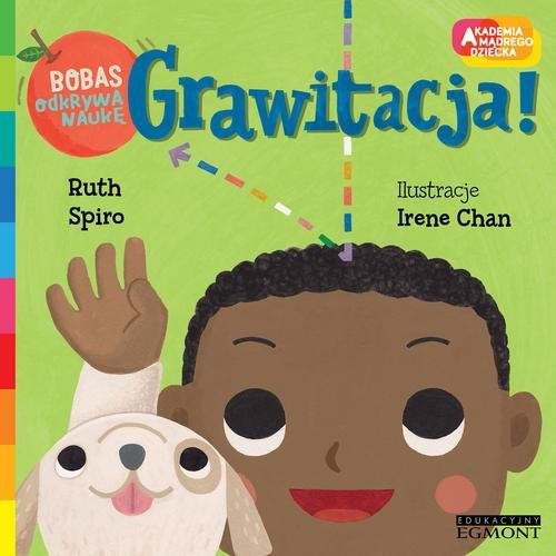okładka Grawitacja Bobas odkrywa naukę książka | Spiro Ruth