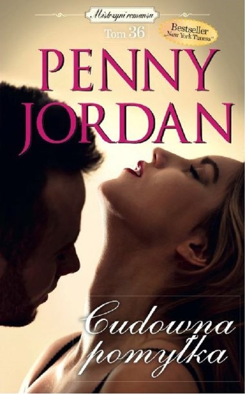 okładka Mistrzyni Romansu Tom 36 Cudowna Pomyłka książka | Penny Jordan