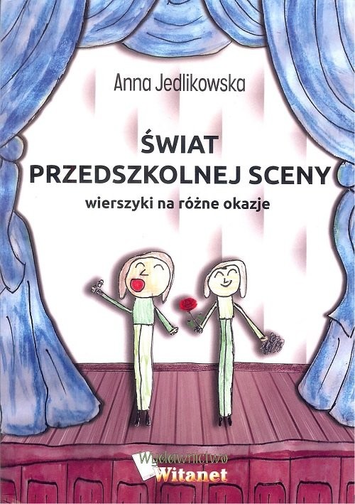 okładka Świat przedszkolnej sceny Wierszyki na różne okazje książka | Anna Jedlikowska