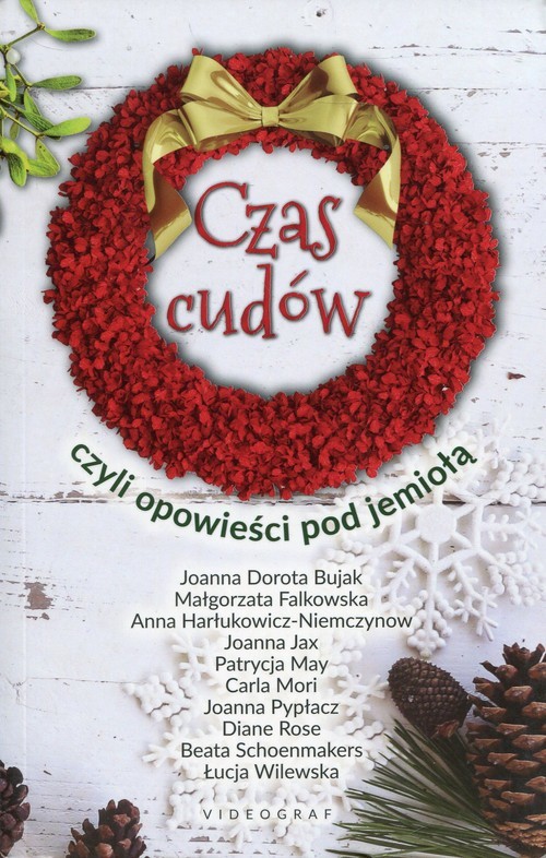 okładka Czas cudów czyli opowieści pod jemiołą książka