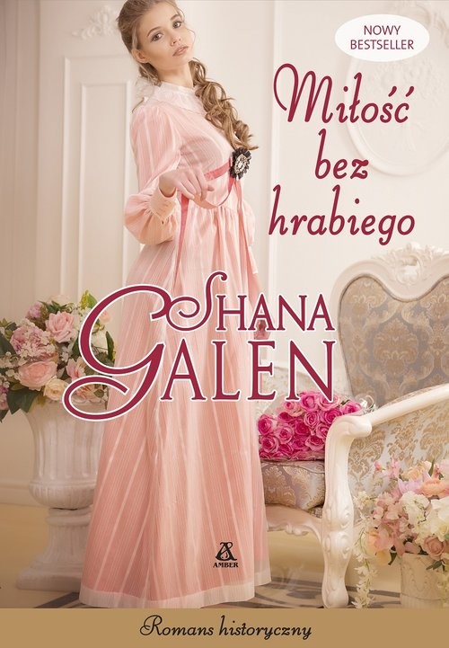 okładka Miłość bez hrabiego książka | Shana Galen