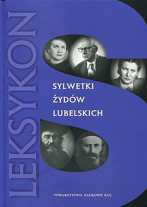 okładka Sylwetki Żydów lubelskich Leksykon książka