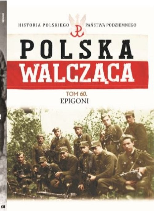 okładka Polska Walcząca Tom 60 Epigoni książka