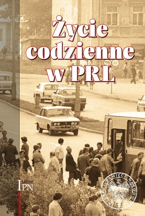 okładka Życie codzienne w PRL książka