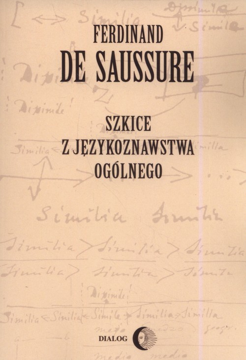 okładka Szkice z językoznawstwa ogólnego książka | Saussure Ferdinand