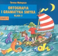 okładka Ortografia i gramatyka Smyka 2 Część 2 książka | Malepsza Teresa