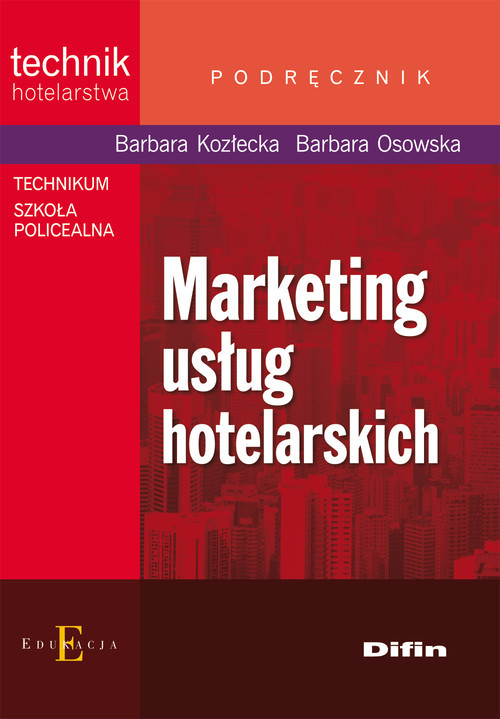 okładka Marketing usług hotelarskich Technikum, Szkoła policealna książka | Barbara Kozłecka, Krystyna Osowska