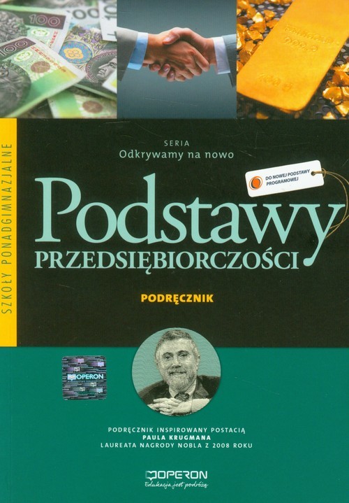 okładka Odkrywamy na nowo Podstawy przedsiębiorczości Podręcznik Szkoła ponadgimnazjalna książka | Jarosław Korba, Zbigniew Smutek