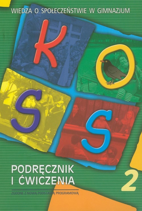 okładka KOSS Wiedza o społeczeństwie Podręcznik i ćwiczenia Część 2 Gimnazjum książka