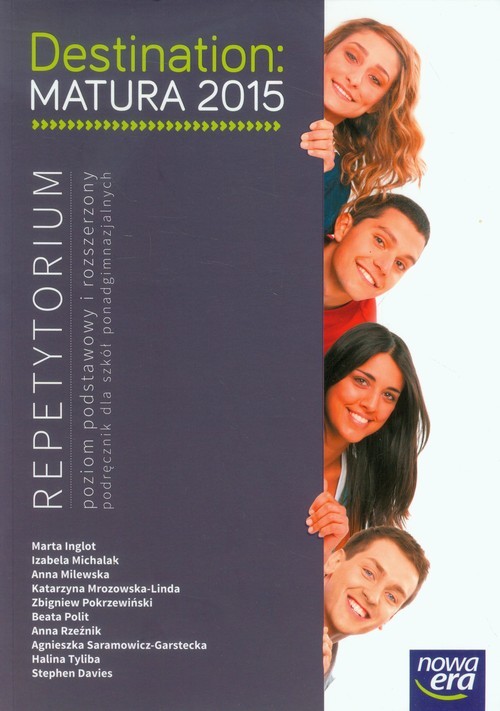 okładka Destination Matura 2015 Repetytorium Poziom podstawowy i rozszerzony Szkoła ponadgimnazjalna książka