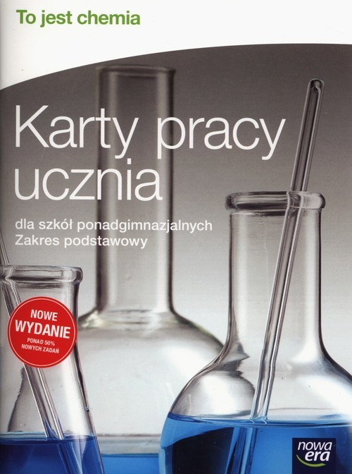 okładka To jest chemia Karty pracy ucznia Zakres podstawowy Szkoły ponadgimnazjalne książka | Aleksandra Kwiek