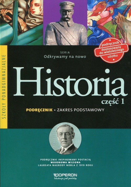 okładka Odkrywamy na nowo Historia Część 1 Podręcznik Zakres podstawowy Szkoła ponadgimnazjalna książka | Bogumiła Burda, Bohdan Halczak, Roman Maciej Józefiak, Anna Roszak, Małgorzata Szymczak