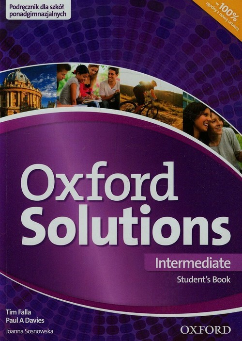 okładka Oxford Solutions Intermediate Podręcznik Szkoła ponadgimnazjalna książka | Tim Falla, Paul A. Davies, Joanna Sosnowska