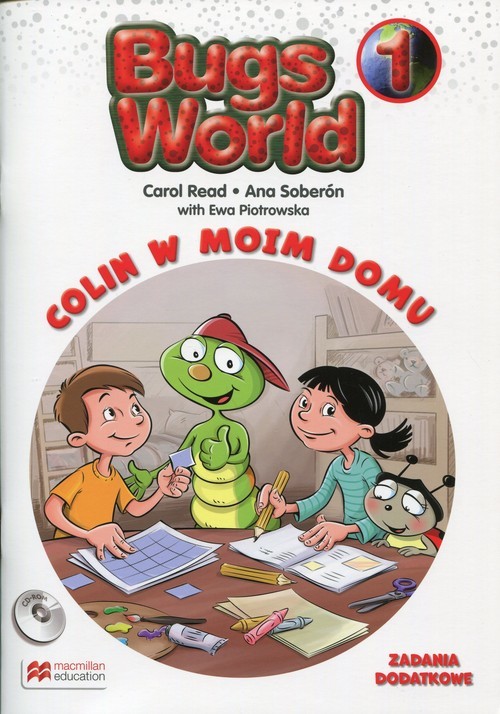 okładka Bugs World 1 Colin w moim domu Zadania dodatkowe z płytą CD Szkoła podstawowa książka | Carol Read, Ana Soberon, Ewa Piotrowska