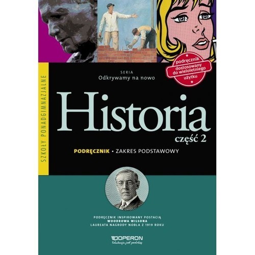 okładka Odkrywamy na nowo Historia Podręcznik Część 2 Zakres podstawowy Szkoła ponadgimnazjalna książka | Bogumiła Burda, Bohdan Halczak, Roman Maciej Józefiak