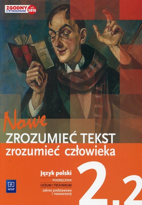 okładka Nowe Zrozumieć tekst zrozumieć człowieka Podręcznik 2.2 Zakres podstawowy i rozszerzony Szkoła ponadgimnazjalna książka | Dariusz Chemperek, Adam Kalbarczyk, Dariusz Trześniowski