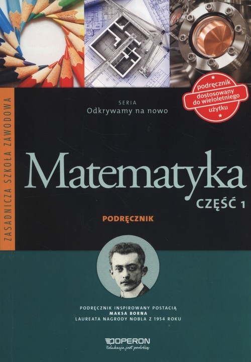okładka Matematyka Podręcznik Część 1 Zasadnicza Szkoła Zawodowa książka | Bożena Kiljańska, Adam Konstantynowicz, Anna Konstantynowicz